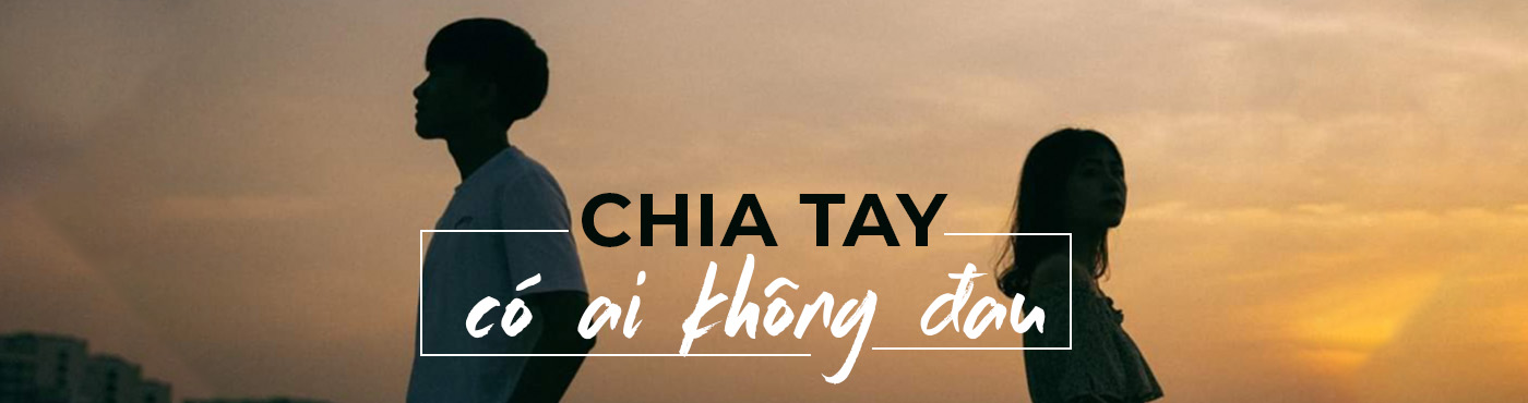 Chia tay có ai không đau